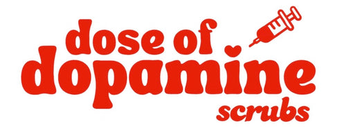 Dose of Dopamine Scrubs